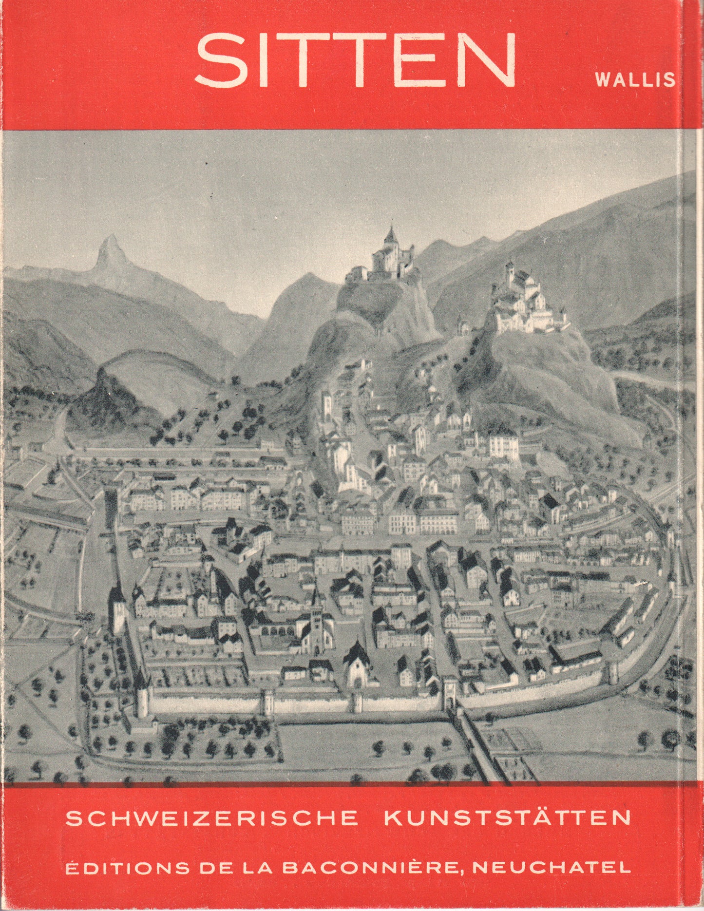 Sion / Sitten – Swiss Art & Heritage Booklets | Éditions de la Baconnière | Villes d’Art Series (1950s–60s)