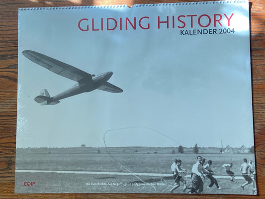 Vintage "Gliding History" 2004 calendar featuring black-and-white images of gliders. (File: F2IMG_1646.JPG)